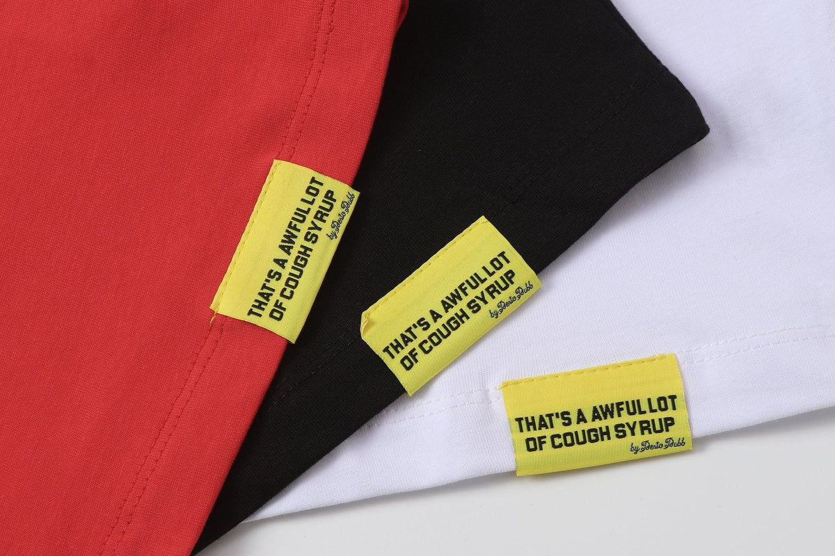 That's a Awful Lot of Cough Syrup Art Basel 25 Graphic T-Shirt